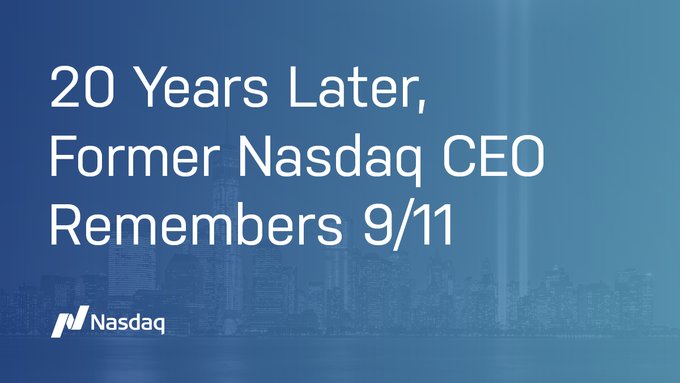 20 Years Later, Former Nasdaq CEO Remembers 9/11 | Nasdaq