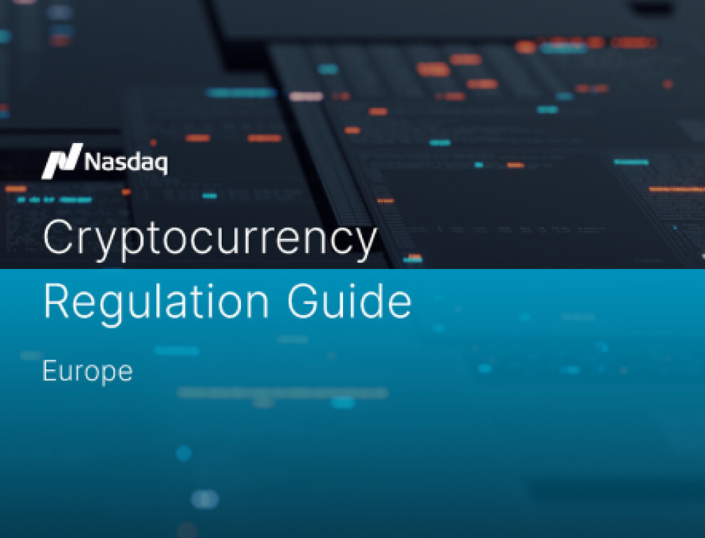 Nasdaq Crypto Regulation Guide: Europe