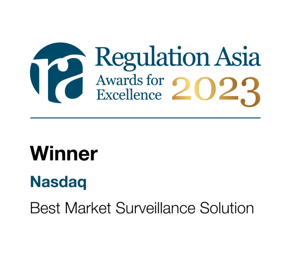 Regulation Asia Award 2023 Nasdaq Market Surveillance Solution