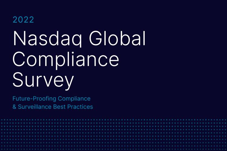 2022 Nasdaq Global Compliance Survey